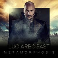 Luc  Arbogast Metamorphosis